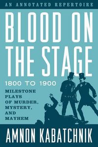 Produktbild: Blood On The Stage 1800 To 190