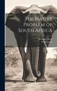 Produktbild: The Native Problem of South Africa