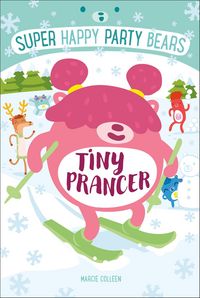 Produktbild: Super Happy Party Bears: Tiny Prancer