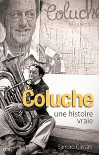 Produktbild: Coluche, une histoire vraie