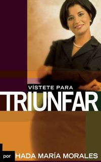 Produktbild: Morales, H: Vistete Para Triunfar
