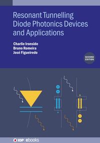 Produktbild: Resonant Tunneling Diode Photonics Devices and Applications (Second Edition)