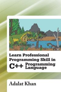 Produktbild: Learn Professional Programming Skill in C++ Programming Language
