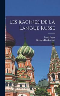 Produktbild: Les Racines De La Langue Russe