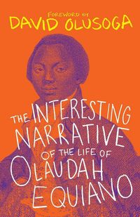 Produktbild: The Interesting Narrative of the Life of Olaudah Equiano