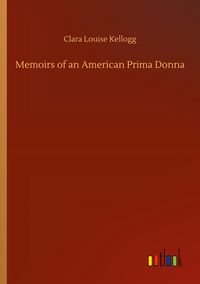 Produktbild: Memoirs of an American Prima Donna