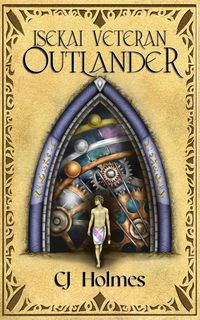 Produktbild: Isekai Veteran: Outlander (Tenobre Cycle, #1)