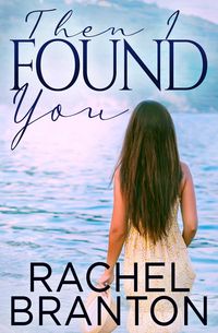 Produktbild: Then I Found You (Finding Home, #3)