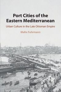 Produktbild: Port Cities of the Eastern Mediterranean