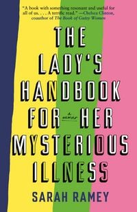 Produktbild: The Lady's Handbook for Her Mysterious Illness