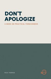 Produktbild: Don't Apologize; Don't Say, "i'm Sorry."
