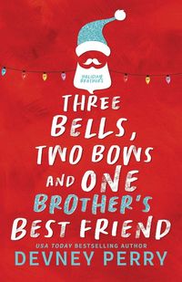 Produktbild: Three Bells, Two Bows and One Brother's Best Friend