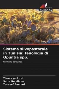 Produktbild: Sistema silvopastorale in Tunisia: fenologia di Opuntia spp.