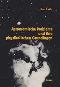 Produktbild: Astronomische Probleme und ihre physikalischen Grundlagen