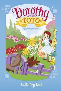 Produktbild: Dorothy and Toto Little Dog Lost