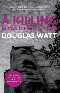 Produktbild: Watt, D: Killing in Van Diemen's Land