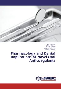 Produktbild: Pharmacology and Dental Implications of Novel Oral Anticoagulants