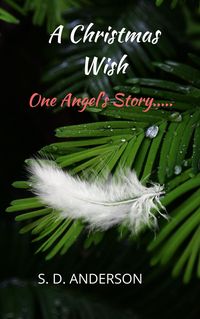 Produktbild: A Christmas Wish: One Angel's Story...