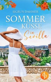 Produktbild: Sommerk&uuml;sse in Sevilla