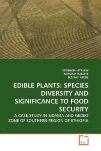 Produktbild: Ayalew, Y: Edible Plants: Species Diversity and Significance