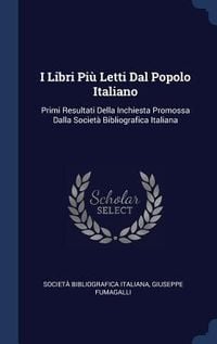Produktbild: I Libri Pi&ugrave; Letti Dal Popolo Italiano