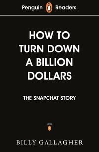 Bild vom Artikel Penguin Readers Level 2: How to Turn Down a Billion Dollars (ELT Graded Reader) vom Autor Billy Gallagher