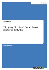 Produktbild: "Glengarry Glen Ross": Der Mythos der Frontier in der Kritik