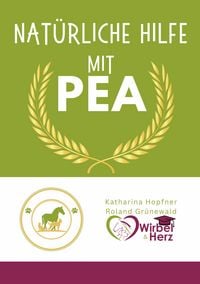 Produktbild: Nat&uuml;rliche Hilfe mit PEA