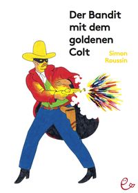 Produktbild: Der Bandit mit dem goldenen Colt