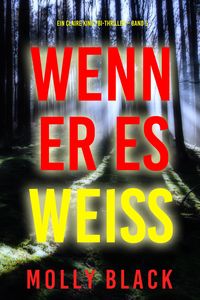 Produktbild: Wenn Er Es Wei&szlig; (Ein Claire King FBI-Thriller - Band 5)