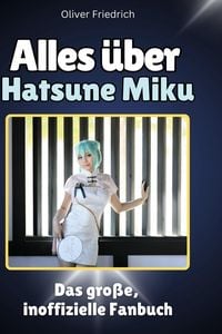Produktbild: Alles &uuml;ber.  Hatsune Miku