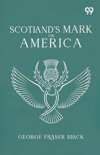 Produktbild: Scotland's Mark On America