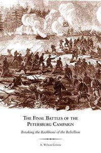 Produktbild: The Final Battles of the Petersburg Campaign