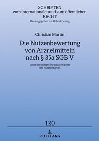 Produktbild: Die Nutzenbewertung von Arzneimitteln nach &sect; 35a SGB V