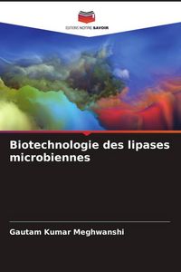 Produktbild: Biotechnologie des lipases microbiennes
