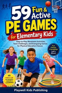 Produktbild: 59 Fun & Active PE Games for Elementary Kids