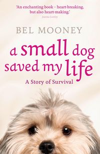 Produktbild: A Small Dog Saved My Life