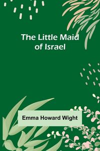 Produktbild: The Little Maid of Israel