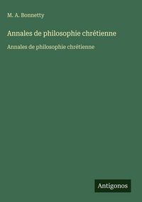 Produktbild: Annales de philosophie chr&eacute;tienne