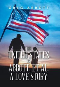 Produktbild: The United States Vs. Abbott, Et Al. a Love Story