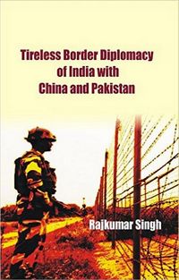 Produktbild: Tireless Border Diplomacy of India with China and Pakistan