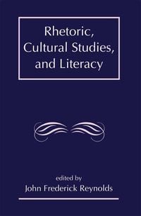 Produktbild: Rhetoric, Cultural Studies, and Literacy