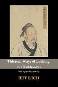Produktbild: Thirteen Ways of Looking at a Bureaucrat