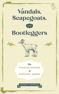 Produktbild: Vandals, Scapegoats, and Bootleggers
