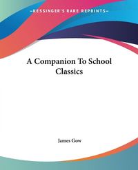 Produktbild: Gow, J: Companion To School Classics