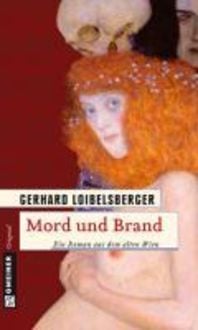 Bild vom Artikel Mord und Brand vom Autor Gerhard Loibelsberger