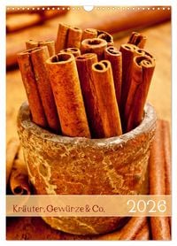 Produktbild: Kr&auml;uter, Gew&uuml;rze & Co. 2026 (Wandkalender 2026 DIN A3 hoch), CALVENDO Monatskalender