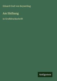 Produktbild: Am S&uuml;dhang