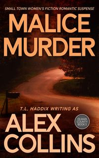 Produktbild: Malice Murder: Small Town Women's Fiction Romantic Suspense (Olman County, #5)