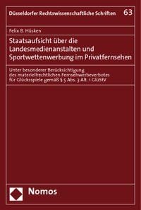 Produktbild: Staatsaufsicht &uuml;ber die Landesmedienanstalten und Sportwettenwerbung im Privatfernsehen